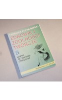 Zdrowie i zdolności twórcze /  Piaskowski