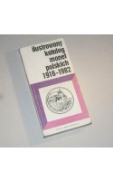 Ilustrowany katalog monet polskich 1916-1982 /  Kamiński