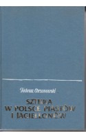 Sztuka w Polsce Piastów i Jagiellonów / Chrzanowski