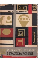 Wieczność piramid i tragedia Pompei /  Boulton