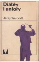 Diabły i anioły / Waldorff