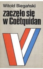 Zaczęło się w Coetquidan / Biegański