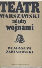 Teatr warszawski między wojnami