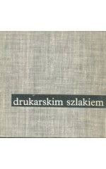 Drukarskim szlakiem