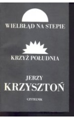 Wielbłąd na stepie. Krzyż południa