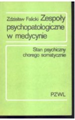Zespoły psychopatologiczne w medycynie /  Falicki