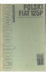 Naprawa samochodów - Polski Fiat 125P