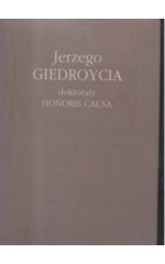 Jerzego Giedroycia doktoraty HONORIS CAUSA