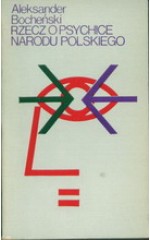 Rzecz o psychice narodu polskiego