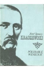 Półdiable weneckie / Kraszewski