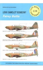 TBiU 128 Lekki samolot bombowy Fairey Battle