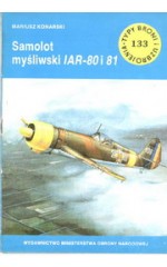 TBiU 133 Samolot myśliwski IAR-80 i 81