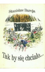Tak by się chciało...