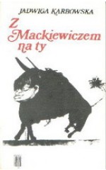 Z Mackiewiczem na ty