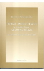 Formy modlitewne w twórczości Słowackiego