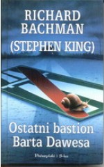 Ostatni bastion Barta Dawesa /  King