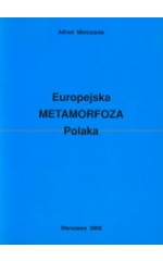 Europejska metamorfoza Polaka