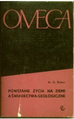 Powstanie życia na Ziemi a świadectwa geologiczne