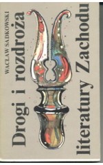 Drogi i rozdroża literatury Zachodu