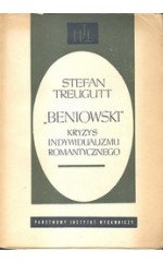 BENIOWSKI kryzys indywidualizmu romantycznego