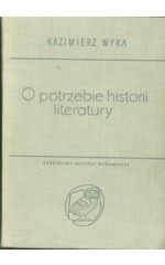 O potrzebie historii literatury