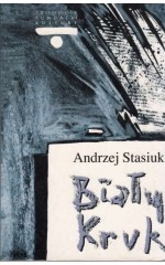 Biały kruk  /  Stasiuk