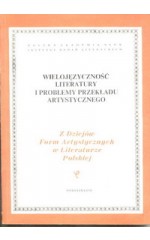 Wielojęzyczność literatury i problemy przekładu artystycznego