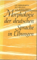 Morphologie der deutschen Sprache in Übungen