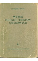 Wybór polskich tekstów gwarowych