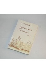 Trzeba iść dalej / Twardowski