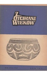 Z OTCHŁANI WIEKÓW  rok XXXI 1965 z. 1