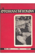 Z OTCHŁANI WIEKÓW  rok XXXIV 1968 z. 2