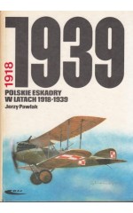 Polskie eskadry w latach 1918-1939 /  Pwalak