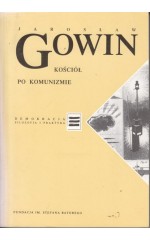 Kościół po komunizmie /  Gowin
