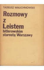 Rozmowy z Leistem /  Walichnowski
