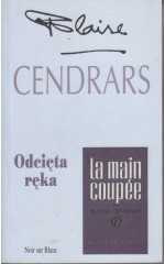 Odcięta ręka /  Cendrars