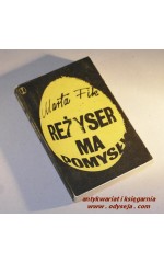 REŻYSER MA POMYSŁY  / Fik