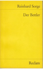 Der Bettler. Eine Dramatische Sendung / Reinhard S.