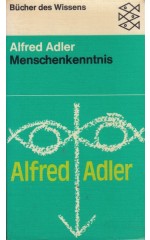 Menschenkenntnis / Adler A.