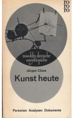 Kunst heute : Personen. Analysen. Dokumente / Claus J.