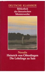 Heinrich von Ofterdingen : Die Lehrlinge zu Saïs / Novalis