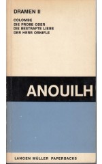 Dramen. Zweiter Band  / Anouilh J.