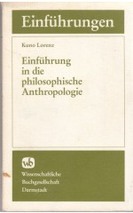 Einführung In die philosophische Antropologie / Lorenz K.