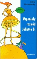 Wspaniały rozwód Juliette B.