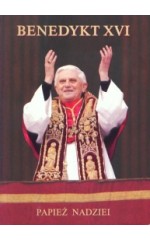 Benedykt XVI papież nadziei.