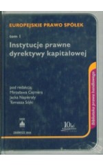 Instytucje prawne dyrektywy kapitałowej tom I