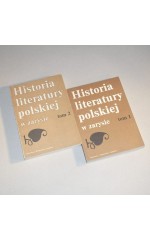 Historia literatury polskiej w zarysie. T. 1/2.