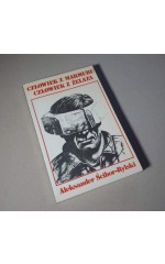 Człowiek z marmuru. Człowiek z żelaza /  Ścibor-Rylski