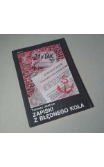 Zapiski z błędnego koła /  Tomasz Jastrun