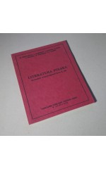 Literatura polska od czasów najdawniejszych do r. 1939